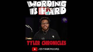 Wording is Hard Highlights  Tyler Chronicles [upl. by Cass]