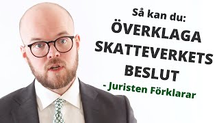 Överklaga beslut Skatteverket  Så funkar det  Juristen Förklarar [upl. by Freytag]