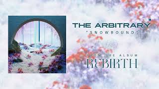 The Arbitrary  Snowbound Official [upl. by Aisel]