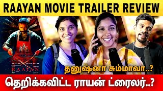 raayan trailer review  raayan movie trailer public review  raayan raayantrailer dhanush d50 [upl. by Ayetal]