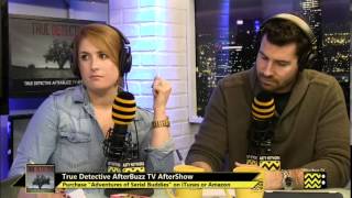 True Detective After Show Season 1 Episode 7 quotAfter Youve Gonequot  AfterBuzz TV [upl. by Ettenawtna]