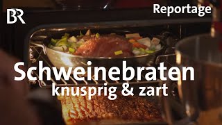 Schweinebraten  so knusprig so zart Kochen mit dem Schmidt Max  freizeit  BR [upl. by Kramal897]