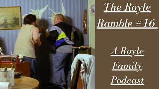 The Royle Ramble 16  S3 EP3 Decorating  Royle Family Podcast [upl. by Ahsinat]