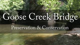 Goose Creek Bridge Preservation amp Conservation [upl. by Gnim]