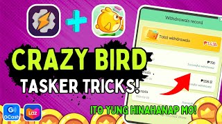 CRAZY BIRD TIPS AND TRICKS  PAANO GAMITIN ANG TASKER SA GAME  EARNING APP [upl. by Anirok]