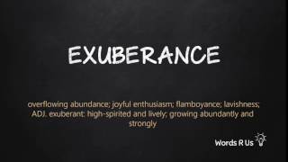 How to Pronounce EXUBERANCE in American English [upl. by Drake]