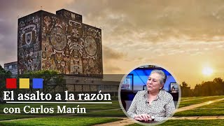 Los aprendizajes de la UNAM tras la pandemia  El Asalto a la Razón [upl. by Prudie280]