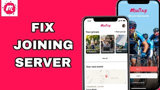 How To Fix And Solve Joining Server On Meetup App  Final Solution [upl. by Merril]