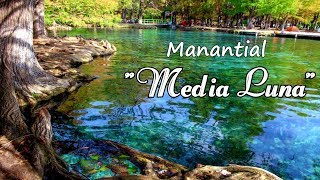 Manantial Media Luna  Rioverde  Huasteca Potosina  San Luis Potosí [upl. by Schechinger]