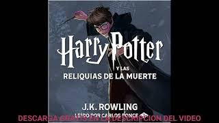 Harry Potter y las Reliquias de la MuerteaudiolibroJK Rowling [upl. by Sualocin]