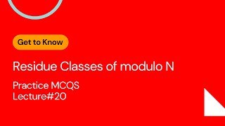 Lecture20 Residue Classes of Modulo N Practice MCQS NUST  GIKI  PIEAS  UET [upl. by Suirtemed712]