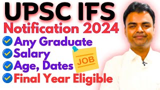 UPSC IFS Recruitment 2024 New Govt Job Vacancy BTech BSc Salary Exam Pattern Syllabus in Hindi [upl. by Rudich]