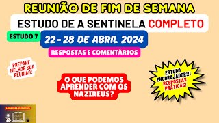 Nazireus o que podemos aprender com eles Respostas e comentários Reunião Semana 2228 de abril 2024 [upl. by Htebesile]