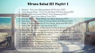 KDrama Ballad OST Playlist 1 [upl. by Haldane]