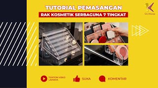 Satu Keluarga K42  Tutorial Pemasangan Rak Kosmetik Serbaguna 7 Tingkat [upl. by Ayeka575]