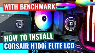 HOW TO Install CORSAIR H100i ELITE LCD on Intel LGA 1700  BENCHMARK [upl. by Redfield]