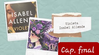 Audiolibro  Violeta  Isabel Allende  Cap final [upl. by Rehpatsirhc285]