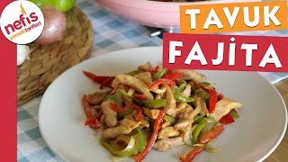 Tavuk Fajita  Nefis Yemek Tarifleri [upl. by Sherwynd]