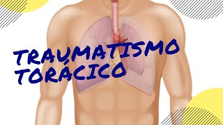 TRAUMATISMOS TORÁCICOS ¿Qué debes saber sobre esta emergencia médica [upl. by Aiyot]