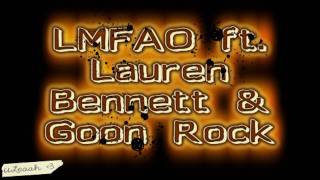 LMFAO ft Lauren Bennett amp GoonRock  Party Rock Anthem Lyrics [upl. by Schwarz693]