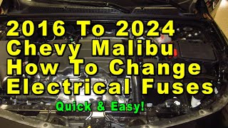 2016 To 2024 Chevrolet Malibu How To Change Electrical Fuses amp Relays  Quick amp Easy [upl. by Budwig]