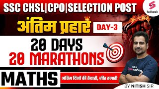 SSC CPOSelection Post 2024  Maths  20 Day 20 Marathon  Day 3  अंतिम प्रहार  By Nitish Sir [upl. by Lamraj]