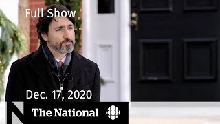 CBC News The National  Trudeau addresses pandemic response  Dec 17 2020 [upl. by Madella198]