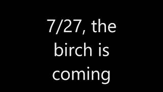 How to pronounce 727 the birch is coming [upl. by Anavlis540]