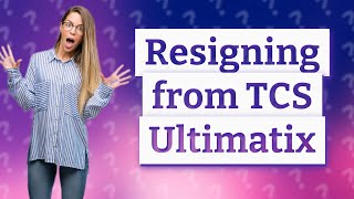 How do I resign from TCS Ultimatix [upl. by Boehmer]