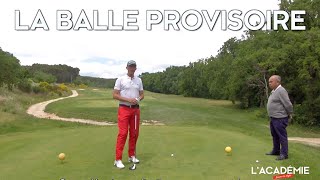 Règles de Golf  la balle provisoire [upl. by Eul]