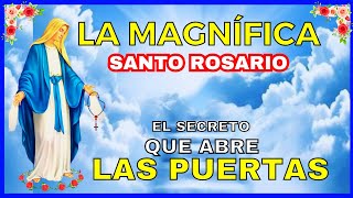 SANTO ROSARIO A LA MAGNÍFICA EL MAGNÍFICAT❤️SECRETO QUE ABRE PUERTAS❤️lunes 09 de septiembre 2024 [upl. by Seymour]