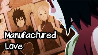 UCHIHA FAMILY STORY  AMV  Manufactured Love  Michael Blume [upl. by Ellehcem322]