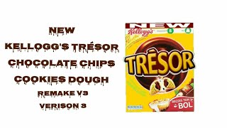 New Kelloggs Trésor Chocolate Chips Cookies Dough Remake v3 Verison 3 [upl. by Einolem907]