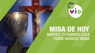 Misa de hoy ⛪ Martes 13 Febrero de 2024 Padre Mariusz Maka TeleVID MisaDeHoy Misa [upl. by Alam]