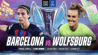 FC Barcelona vs VfL Wolfsburgo  Final De La UEFA Women’s Champions League 202223 [upl. by Earehc616]