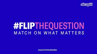 FlipTheQuestion  OkCupid [upl. by Notreb]