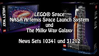 LEGO NASA Artemis Space Launch System und The Milky Way Galaxy Sets 10341 und 31212 News [upl. by Arenat]