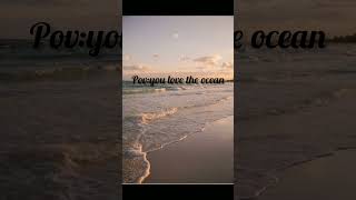 pov u luv ta ocean [upl. by Aienahs]