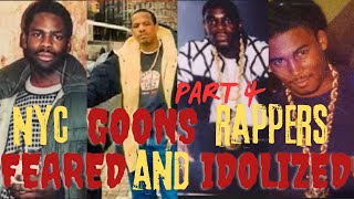 Meet The New York GOONS That Rappers FEARED And IDOLIZED [upl. by Farlee]