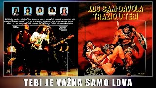 GRIVA  TEBI JE VAŽNA SAMO LOVA 1983 [upl. by Oslec420]