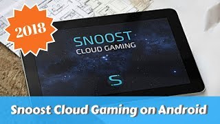 Snoost Cloud Gaming on Android [upl. by Barthelemy]