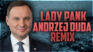 Andrzej Duda ft Lady Pank  Mądre Strategie Remix Hargris [upl. by Onateag]