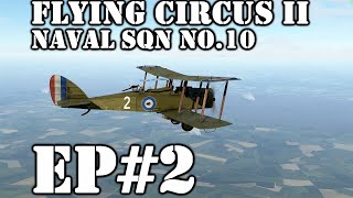 Flying Circus Vol II ☺ Naval Sqn No10 Career ☺ Ep 02 Escort 1440p [upl. by Kcirde]