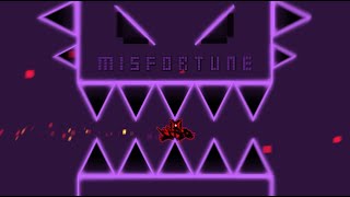 M I S F O R T U N E  46 SECOND LONG IMPOSSIBLE DEMON By SkarnGD Full Unnerfed Layout [upl. by Netfa]