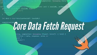 Fetch Requests  Core Data 4 [upl. by Enitsenre]