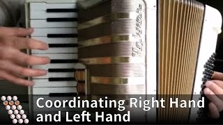 Accordion tutorial  How to coordinate right hand and left hand [upl. by Rosie26]