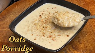 Oats Porridge Creamy Flavorful Quick amp Easy [upl. by Nine]