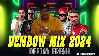 Dembow Mix 2024  Deejayfreshnyc [upl. by Galloway]