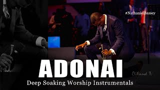 Deep Soaking Worship Instrumentals  ADONAI  Nathaniel Bassey  Names of God [upl. by Mintz]