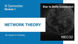 18EC32  M1  Part 3  Star to Delta Connection [upl. by Deys]